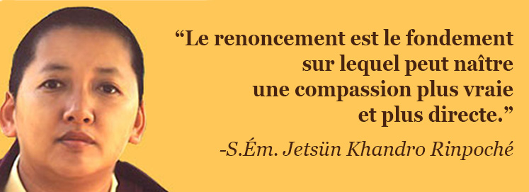 Message de S.Ém. Jetsün Khandro Rinpoché (21 novembre 2010)