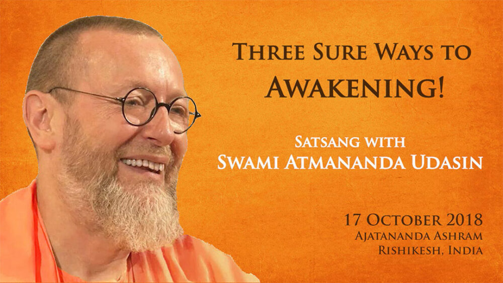 Three Sure Ways to Awakening!